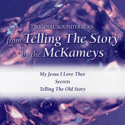 Telling the Story Part 1 by The McKameys (119063)