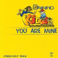 You Are Mine by Daywind Kidz (119135)