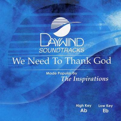 We Need to Thank God by The Inspirations (119146)