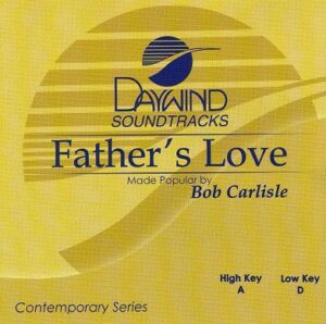 Father's Love by Bob Carlisle (119148)