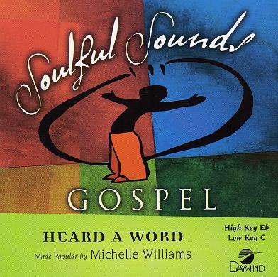 Heard a Word by Michelle Williams (119157)