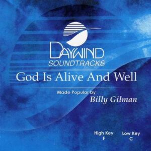 God Is Alive and Well by Billy Gilman (119163)