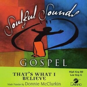That's What I Believe by Donnie McClurkin (119166)