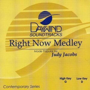 Right Now Medley by Judy Jacobs (119179)