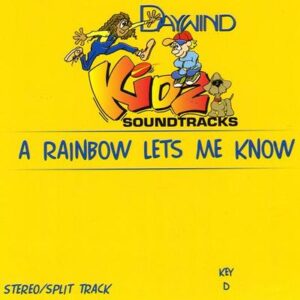A Rainbow Lets Me Know by Daywind Kidz (119187)