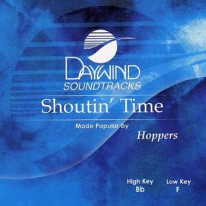Shoutin Time by The Hoppers (119195)
