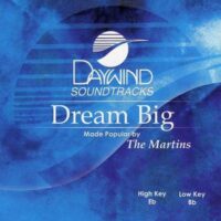 Dream Big by The Martins (119245)