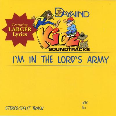 I'm in the Lord's Army by Daywind Kidz (119262)