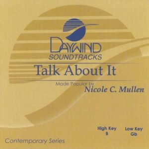 Talk About It by Nicole C. Mullen (119404)