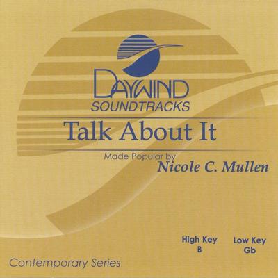 Talk About It by Nicole C. Mullen (119404)