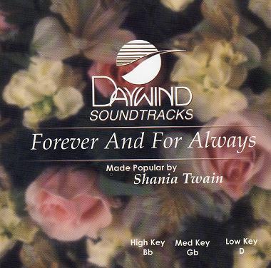 Forever and for Always by Shania Twain (119432)