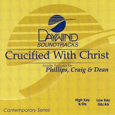 Crucified with Christ by Phillips
