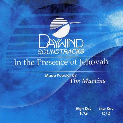In the Presence of Jehovah by The Martins (119444)