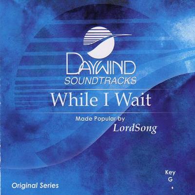 While I Wait by LordSong (119617)