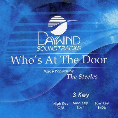 Who's at the Door by The Steeles (119628)