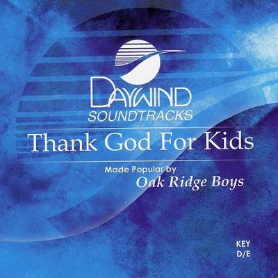 Thank God for Kids by The Oak Ridge Boys (119644)