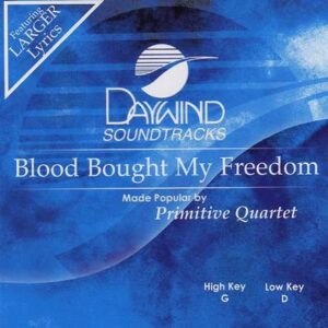 Blood Bought My Freedom by The Primitive Quartet (119712)