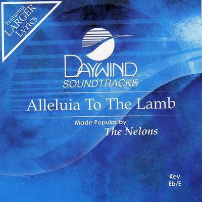 Alleluia to the Lamb by The Nelons (119725)