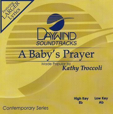 A Baby's Prayer by Kathy Troccoli (119765)