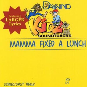 Mamma Fixed a Lunch by Daywind Kidz (119920)