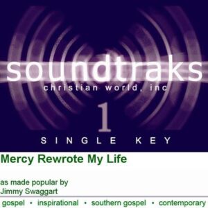 Mercy Rewrote My Life by Jimmy Swaggart (120100)