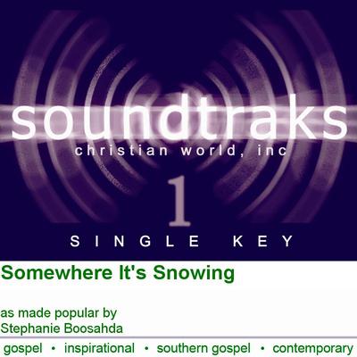 Somewhere It's Snowing by Stephanie Boosahda (120137)