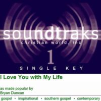 I Love You with My Life by Bryan Duncan (120330)