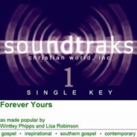 Forever Yours by Wintley Phipps and Lisa Robinson (120347)