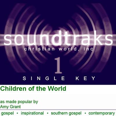 Children of the World by Amy Grant (120442)