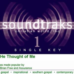He Thought of Me by Brian Free and Assurance (120497)