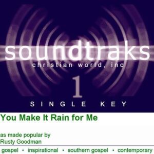 You Make It Rain for Me by Rusty Goodman (120747)