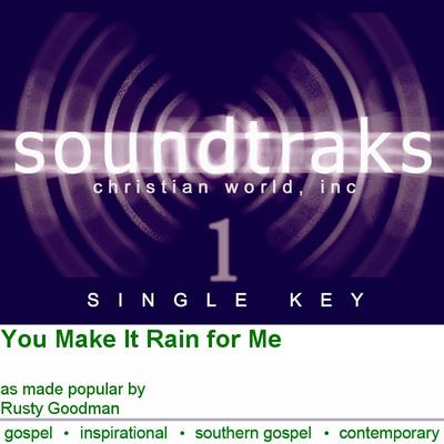 You Make It Rain for Me by Rusty Goodman (120747)