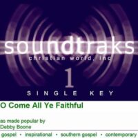 O Come All Ye Faithful by Debby Boone (120762)