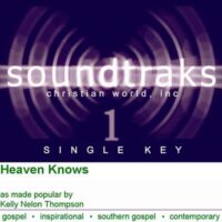 Heaven Knows by Kelly Nelon Thompson (120772)