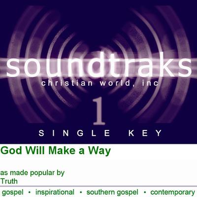 God Will Make a Way by Truth (120789)