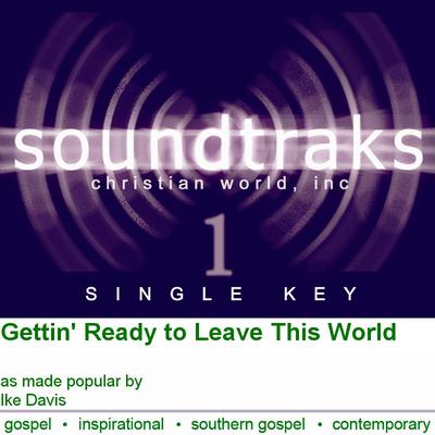 Gettin' Ready to Leave This World by Ike Davis (120802)