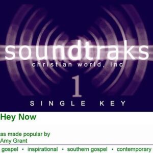 Hey Now by Amy Grant (120845)