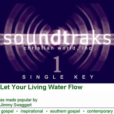 Let Your Living Water Flow by Jimmy Swaggart (120893)