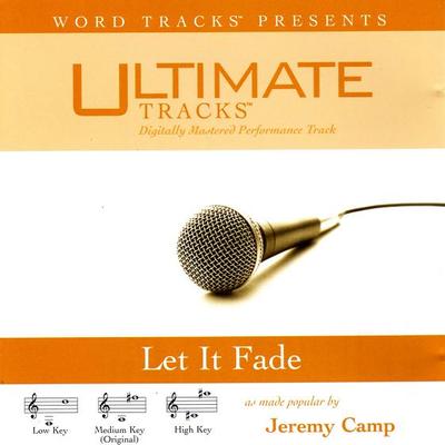 Let It Fade by Jeremy Camp (121368)