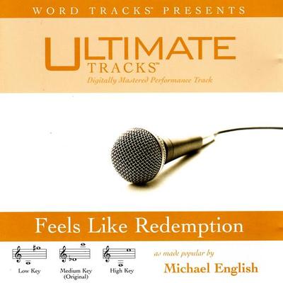 Feels like Redemption by Michael English (121375)