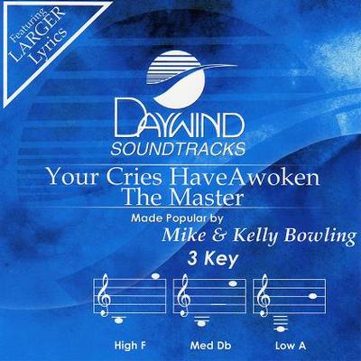 Your Cries Have Awoken the Master by Mike and Kelly Bowling (121577)
