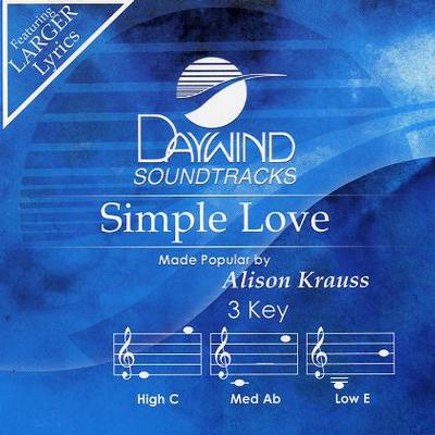 Simple Love by Alison Krauss (121590)