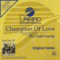 Champion of Love by The Crabb Family (121679)