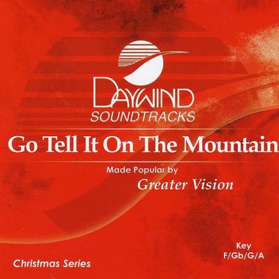 Go Tell It on the Mountain by Greater Vision (121690)