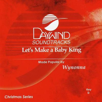 Let's Make a Baby King by Wynonna (121706)