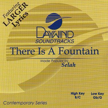 There Is a Fountain by Selah (121715)