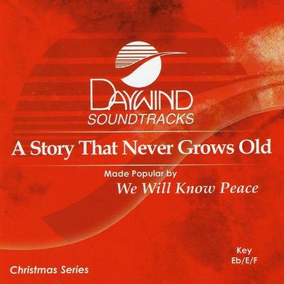 A Story That Never Grows Old by We Will Know Peace (121749)