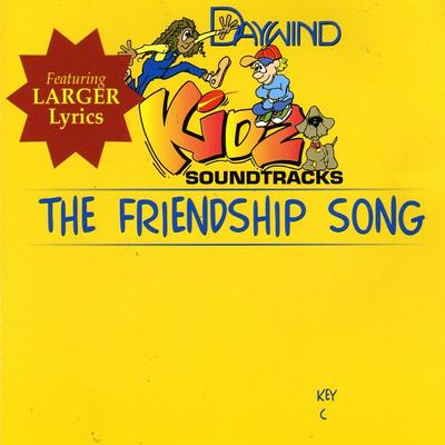 The Friendship Song by Daywind Kidz (121793)