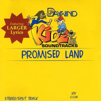Promised Land by Daywind Kidz (121795)