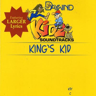 King's Kid by Daywind Kidz (121810)